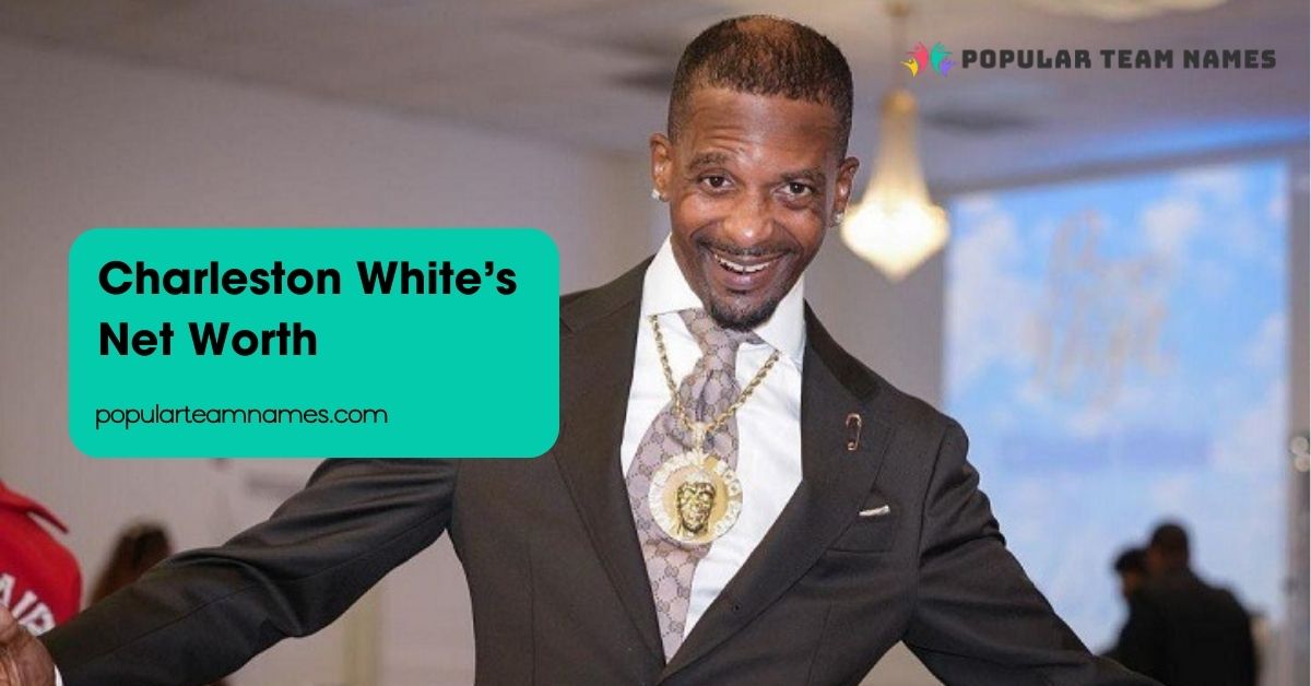 Charleston White’s Net Worth