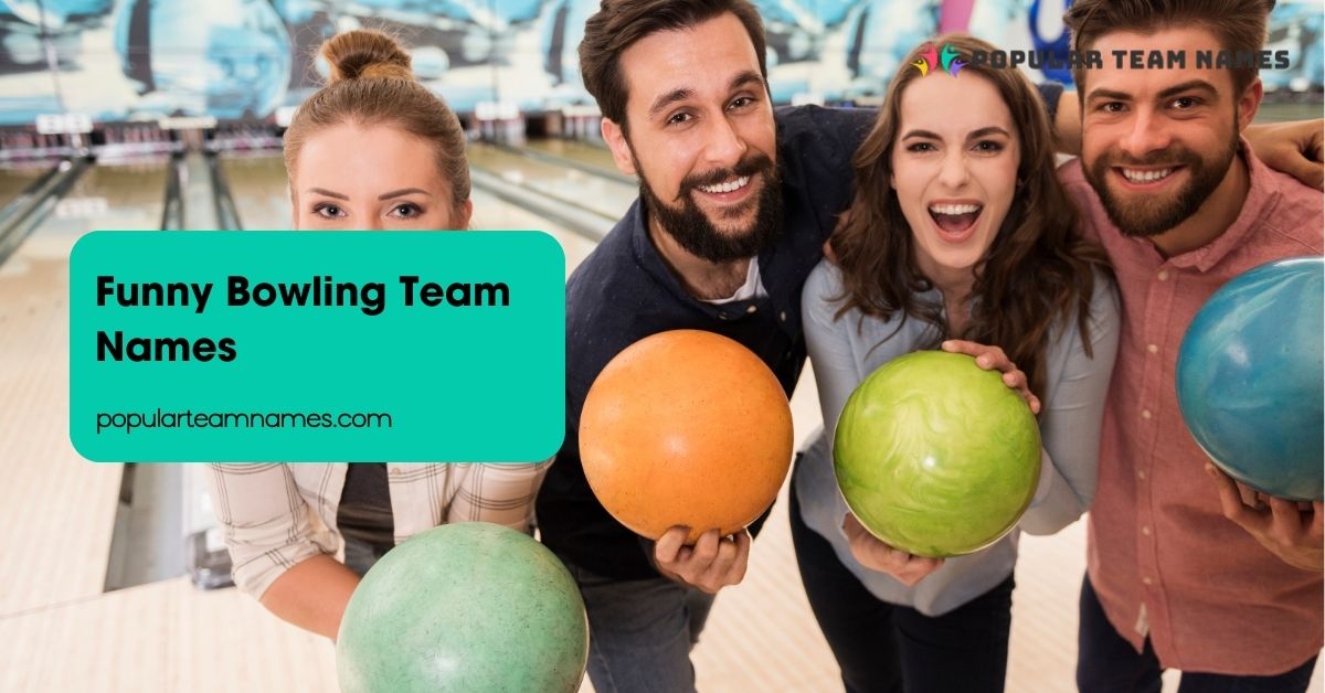 Funny Bowling Team Names