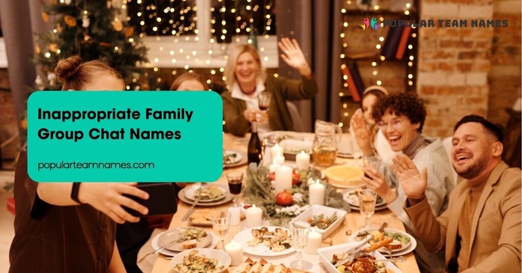 Inappropriate Family Group Chat Names