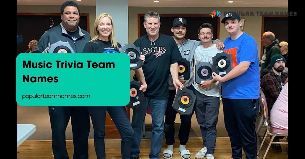 Music Trivia Team Names