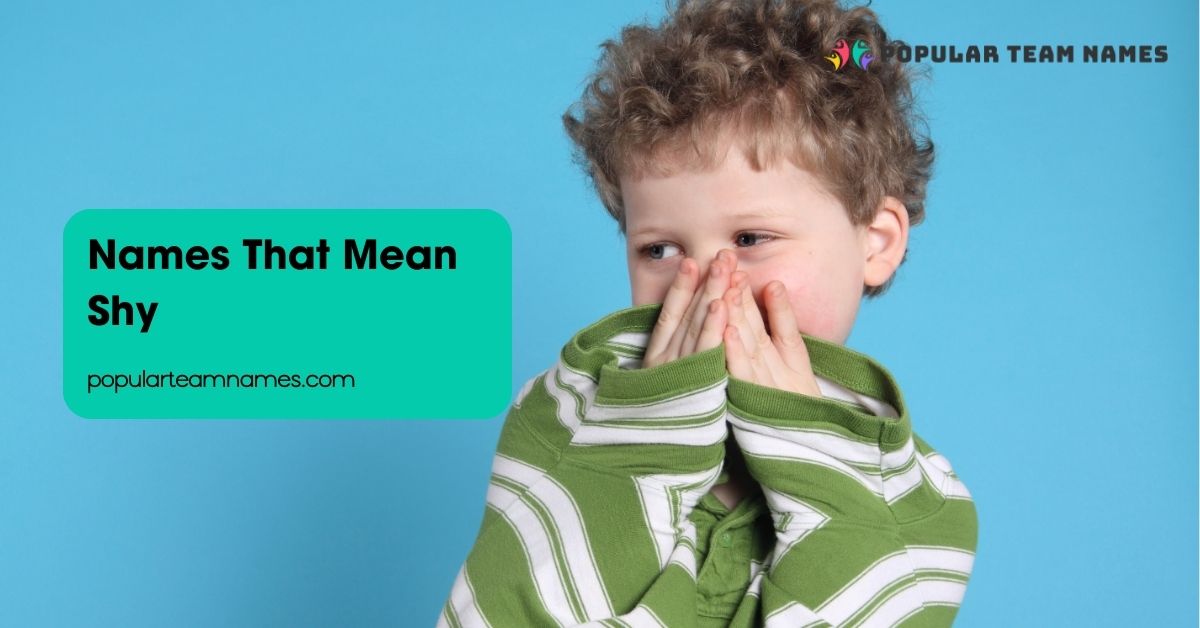 Names That Mean Shy